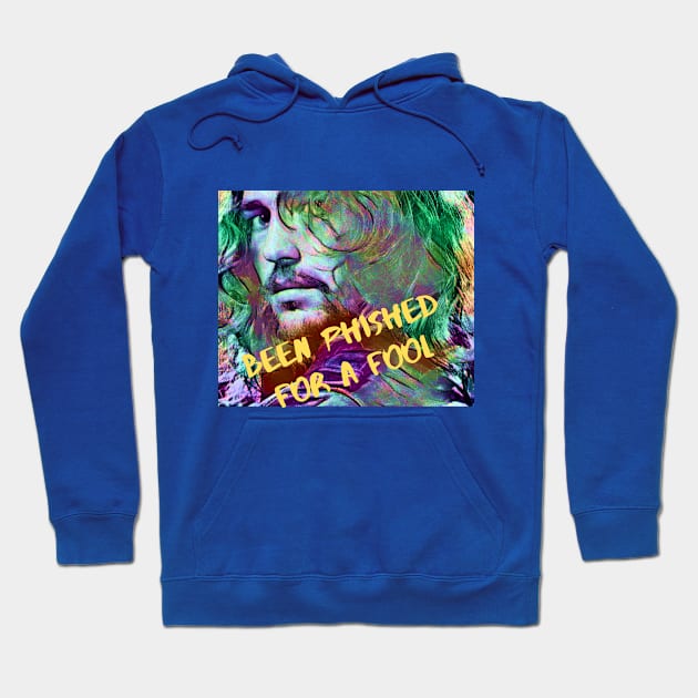 Been Phished for a Fool Hoodie by PersianFMts